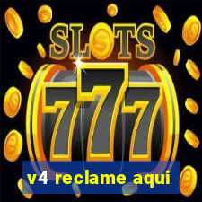v4 reclame aqui